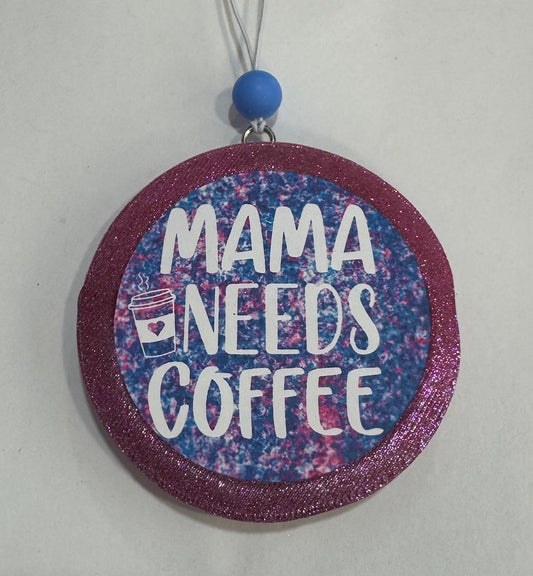 Mama Needs Coffee | RTS